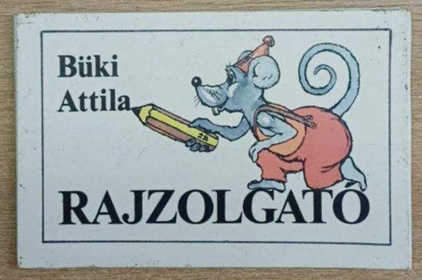 B�ki Attila - Rajzolgat� (leporello)
