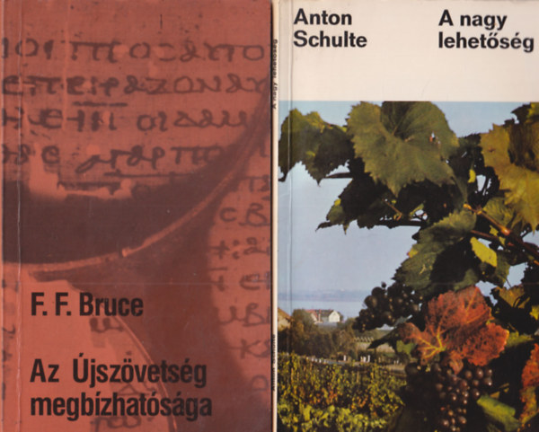 F. F. Bruce, Dieter Boddenberg Anton Schulte - 4 db vallsi knyv: A nagy lehetsg + Az jszvetsg megbzhatsga + Krdseim - Isten vlasza +Mller Gyrgy napljbl