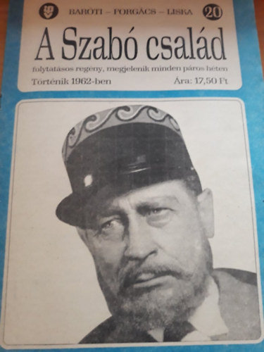 Forgcs Istvn, Liska Dnes Barti Gza - A Szab csald 20.