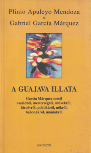 Plinio-Garca Mrquez Mendoza - A guajava illata