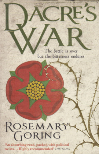 Rosemary Goring - Dacre's War