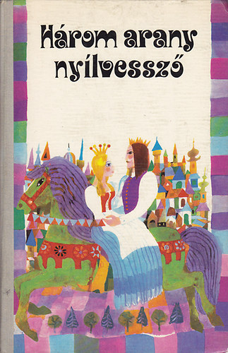 Három arany nyílvessző