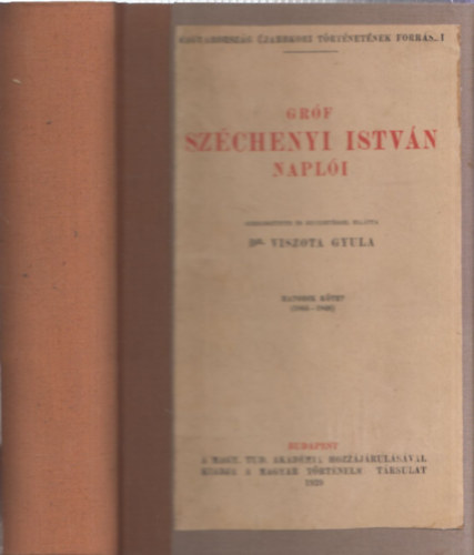 Szchenyi Istvn - Grf Szchenyi Istvn napli VI. (1844-1848) (Grf Szchenyi Istvn sszes Munki XV.)