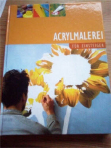 Markus Hederer Ilse Diehl - Acrylmalerei fr Einsteiger
