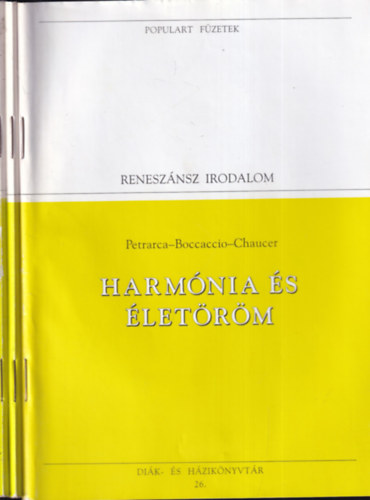 Wiliam Shakespeare Petrarca-Boccaccio-Chaucer - 3 db. Populart f�zetek- Renesz�nsz irodalom (Harm�nia �s �let�r�m + Hamlet + Lear kir�ly)