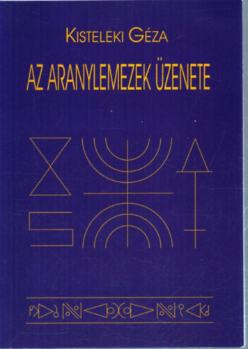 Kisteleki Gza - Az aranylemezek zenete