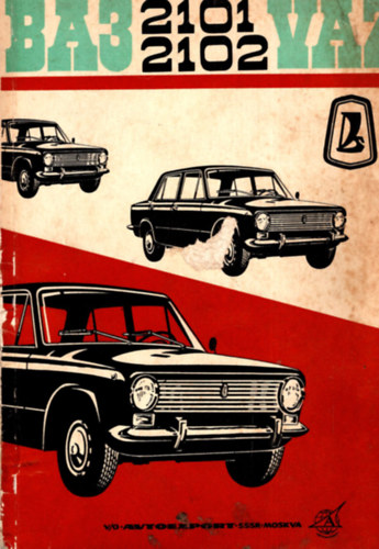 A VAZ-2101 �s VAZ-2102 t�pusv�ltozat� szem�lyg�pkocsik kezel�si �s...