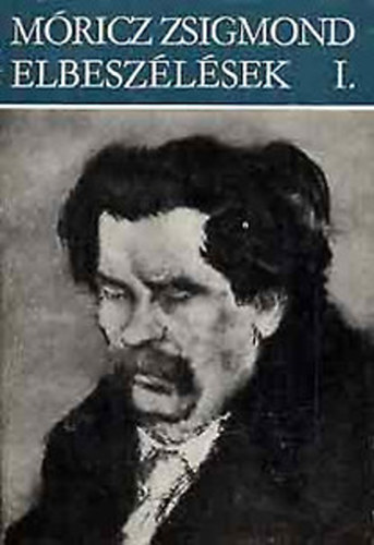 M�ricz Zsigmond - Elbesz�l�sek I-II.