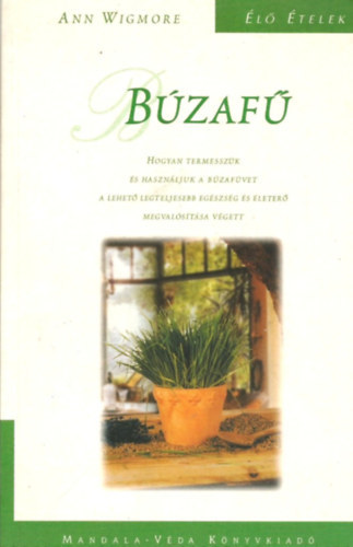 Ann Wigmore - B�zaf�