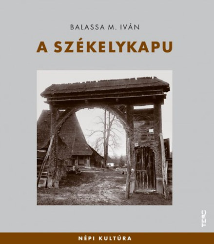 Balassa M. Ivn - A szkelykapu