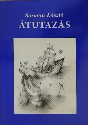 Surman L�szl� - �tutaz�s