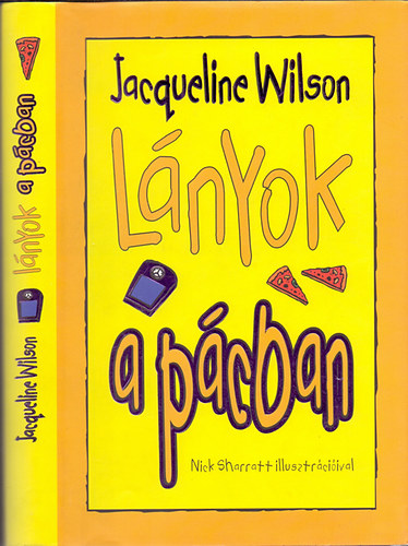 Jacqueline Wilson - L�nyok a p�cban (Nick Sharratt illusztr�ci�ival)