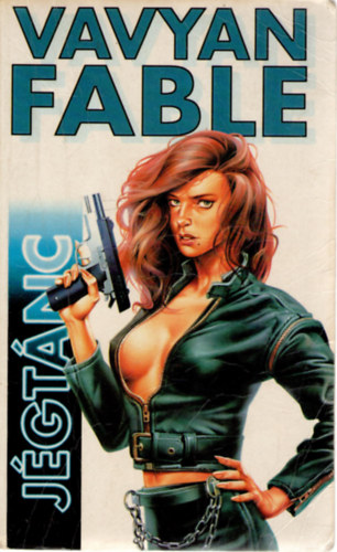 Vavyan Fable - J�gt�nc