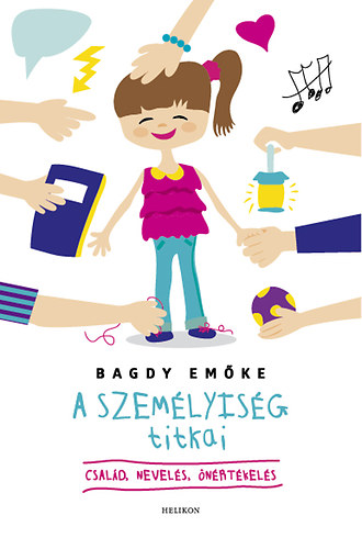 Bagdy Emőke - A személyiség titkai