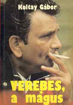 Koltay Gbor - Verebes, a mgus