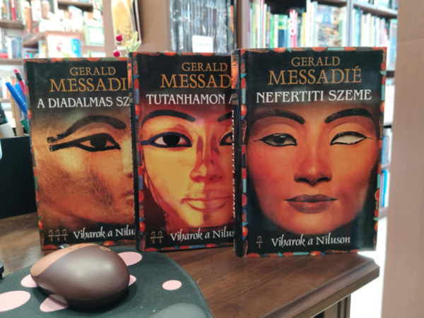 Gerald Messadi� - Viharok a N�luson 1-3. (Nefertiti szeme, Tutanhamon arcai, A diadalmas Sz�th)