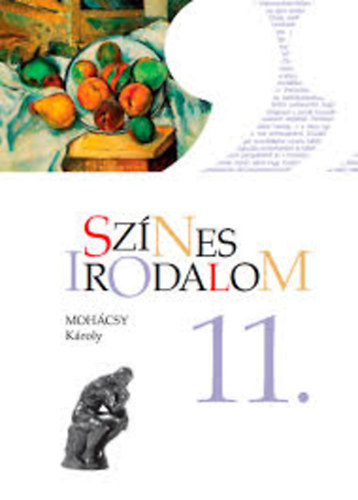 Moh�csy K�roly - Sz�nes irodalom 11.