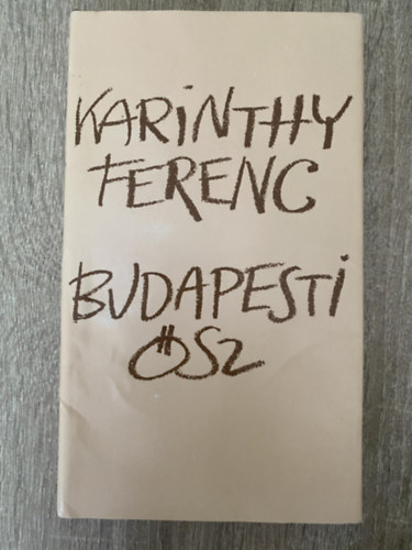 Szerk.: Domokos Mtys Karinthy Ferenc - Budapesti sz (Sajt kppel)