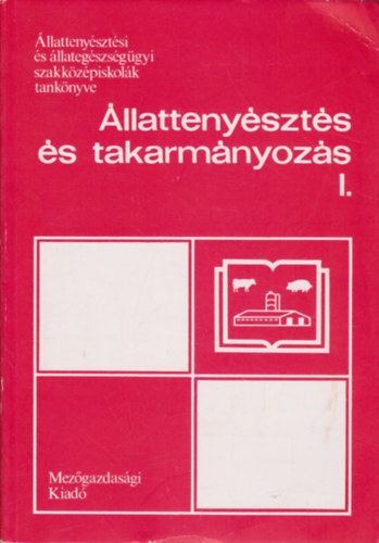 Cseuz- Kovcs-Sfalvy - llattenyszts s takarmnyozs I.