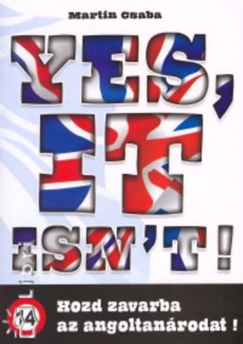 Martin Csaba - Yes, It Isn't