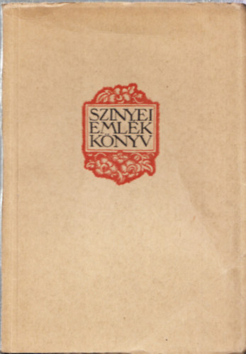 Szinyei Merse Pl Trsasg - Szinyei emlkknyv