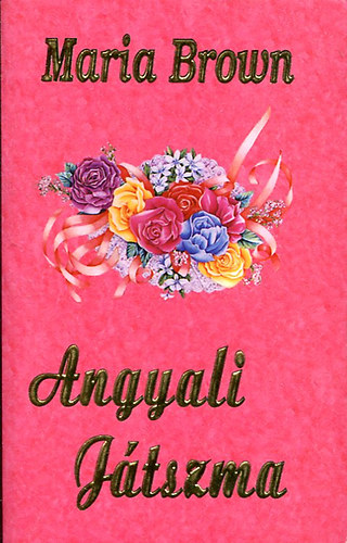 Maria Brown - Angyali játszma