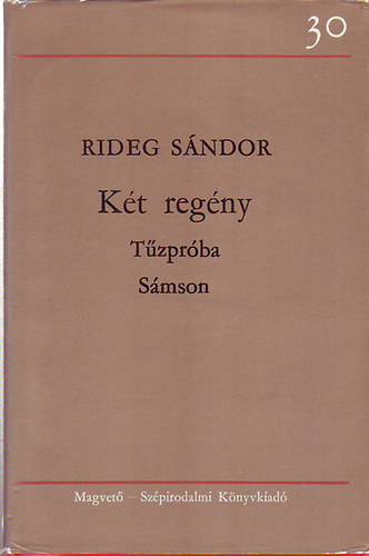 Dr. Rideg S�ndor - K�t reg�ny-T�zpr�ba,S�mson