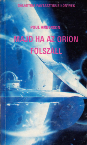 Poul Anderson - Majd ha az Orion f�lsz�ll