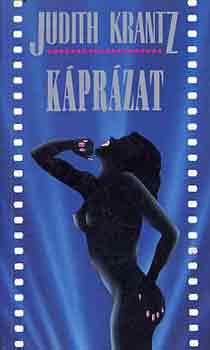 Judith Krantz - Káprázat