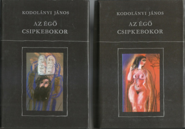 Kodol�nyi J�nos - Az �g� csipkebokor I-II.