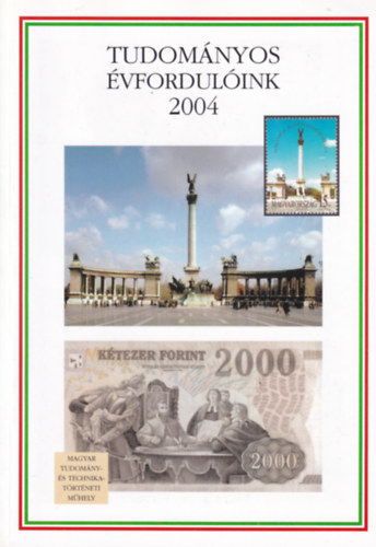 Better Kiad� - Tudom�nyos �vfordul�ink 2004