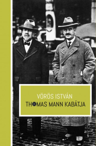 V�r�s Istv�n - Thomas Mann kab�tja