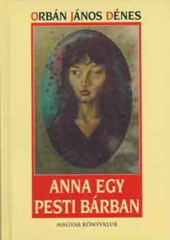 Orbn Jnos Dnes - Anna egy pesti brban