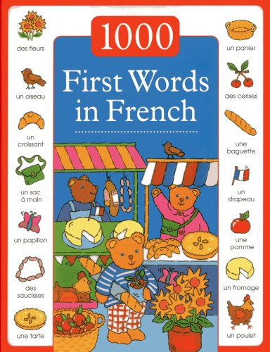 Nicola Baxter, Guillaume Dopffer - 1000 First Words in French