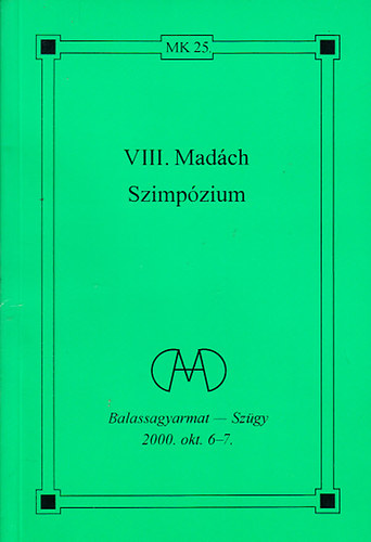 Tarjnyi Eszter; Bene Klmn  (szerk.) - VIII. Madch Szimpzium