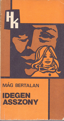 Mg Bertalan - Idegen asszony