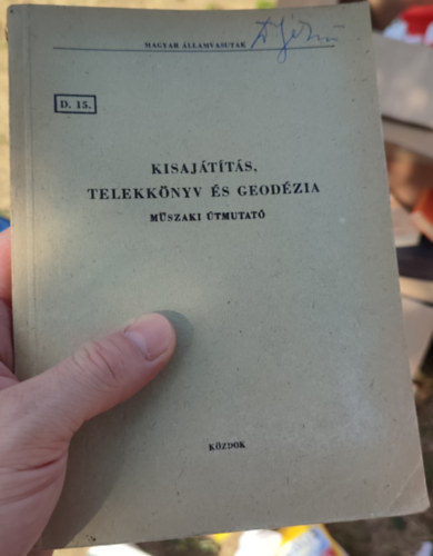 Kisajátítás, telekkönyv és geodézia - Műszaki útmutató (Magyar Államvasutak)