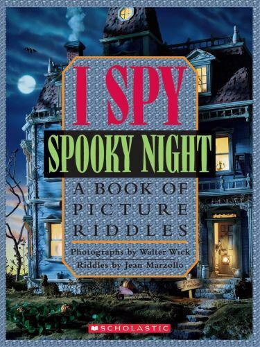 Jean Marzollo - I spy Spooky Night - A Book of Picture Riddles