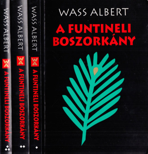 Wass Albert - A funtineli boszorkny I-III. - Puhatbls