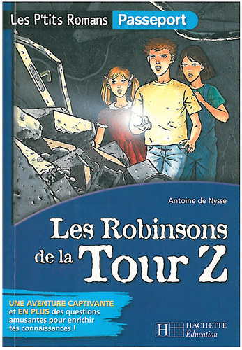 Antoine de Nysse - Les Robinsons de la Tour Z
