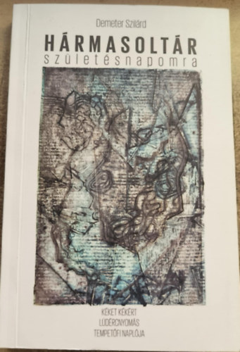 Demeter Szilrd - Hrmasoltr szletsnapomra