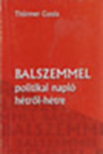 Th�rmer Gyula - Balszemmel + Balszemmel 2. ( 2 k�tet )