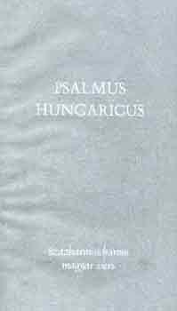 Pomogts Bla - Psalmus hungaricus (szzharminchrom magyar vers)