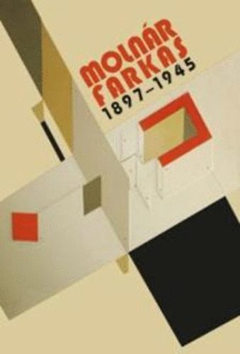 Bajkay �va  (szerk.) - Moln�r Farkas 1897-1945