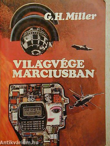 G. H. Miller - Vil�gv�ge m�rciusban
