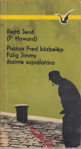 Rejt Jen  (P. Howard) - Piszkos Fred kzbelp Flig Jimmy szinte sajnlatra
