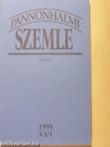 Pannonhalmi szemle 1998 VI/1 - pldul