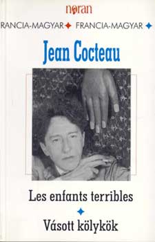 Jean Cocteau - Les enfants terribles - Vsott klykk (ktnyelv)
