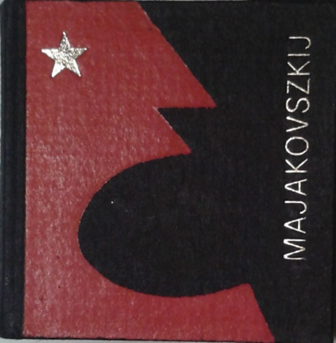 Vlagyimir Majakovszkij - Teli torokb�l (Minik�nyv)