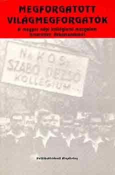 Sv�d L�szl�  (szerk.) - Megforgatott vil�gmegforgat�k